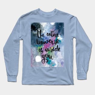 Lettering "The entire universe is inside you" Long Sleeve T-Shirt